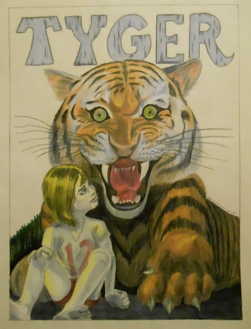 Tyger, Tyger, Burning Bright!